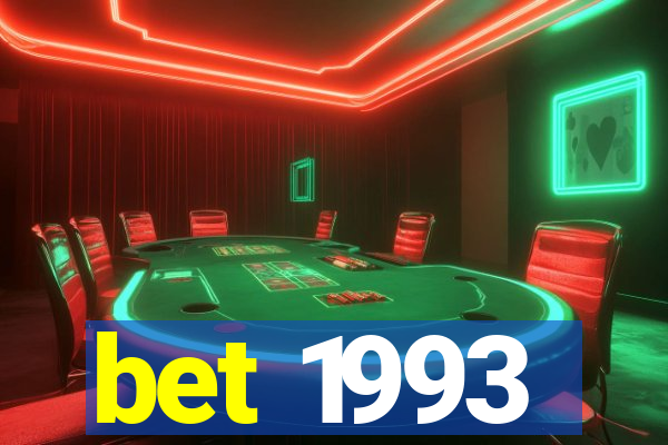 bet 1993